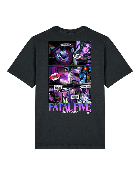 Fatal Five Using A Phone T-Shirt Dyed Black