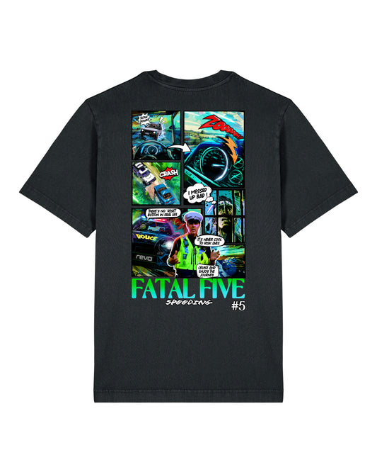 Fatal Five Speeding T-Shirt Dyed Black