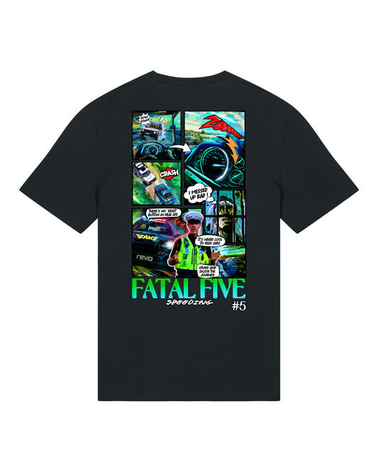 Fatal Five Speeding T-Shirt Black (SX701)