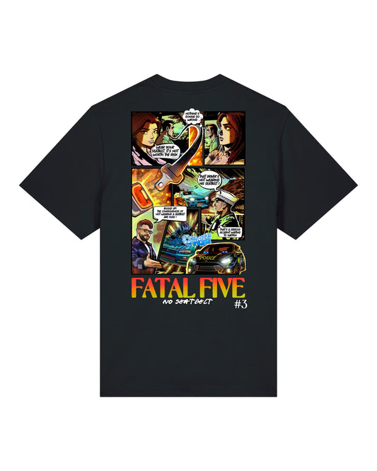 Fatal Five No Seatbelt T-Shirt Black (SX714)