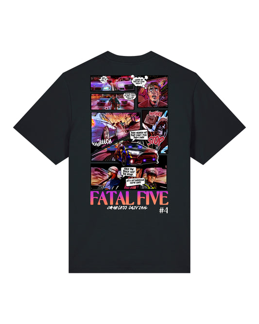 Fatal Five Careless Driving T-Shirt Black (SX714)